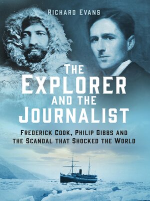 cover image of The Explorer and the Journalist